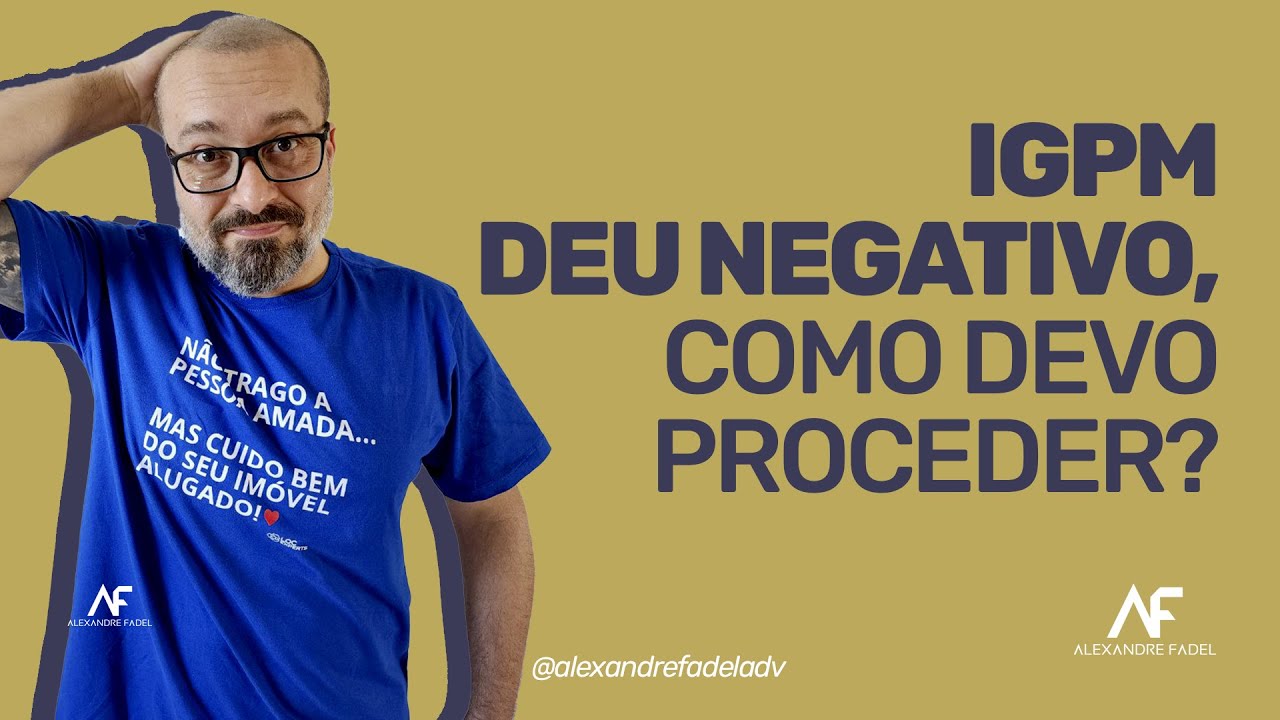 AULÃO: IGPM deu negativo, como devo proceder?
