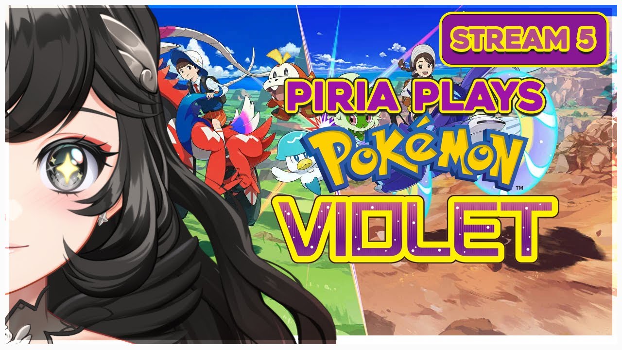 Piria Plays Pokemon Violet (Part 5)