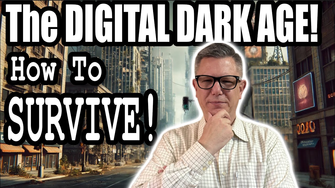 Surviving the Digital Dark Age