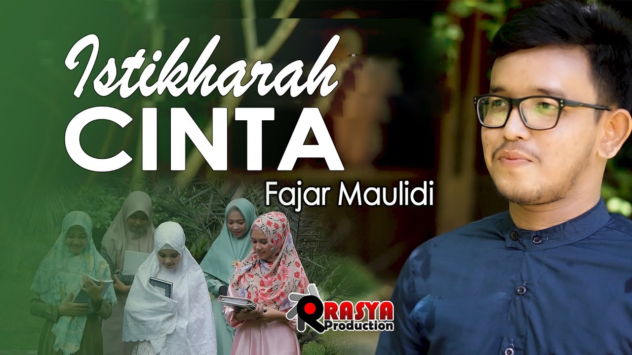 Fajar Maulidi - Istikharah Cinta (Official Music Video)