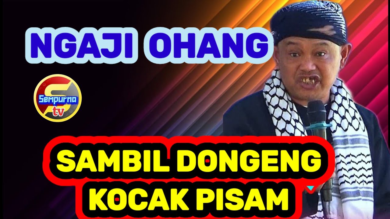 OHANG NGAJI BARENG SAMBIL BODORAN KOCAK.Sempurnatv