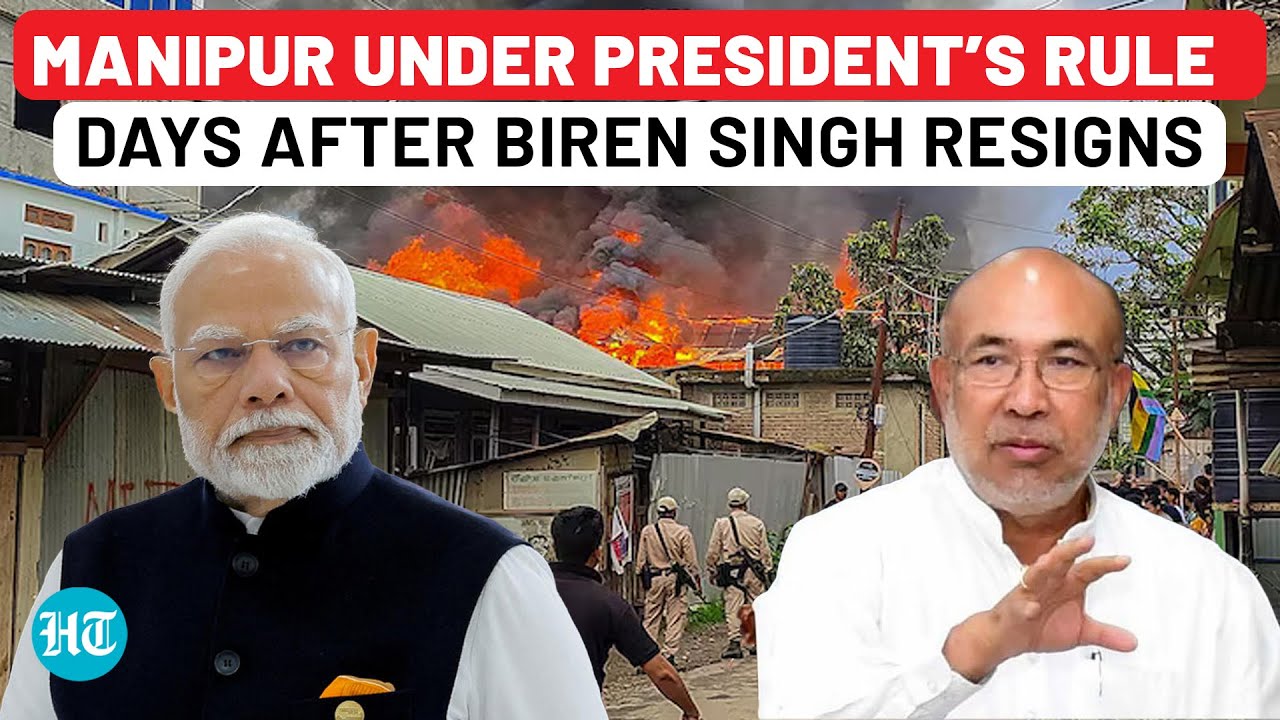 No Government in Manipur?  President’s Rule Comes into Effect After CM Biren Singh Steps Down