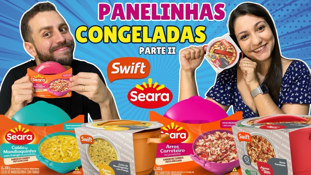 PANELAS CONGELADAS DA SWIFT E SEARA PARTE 2 | PANELINHAS DE CALDO DE MANDIOQUINHA E ARROZ CARRETEIRO