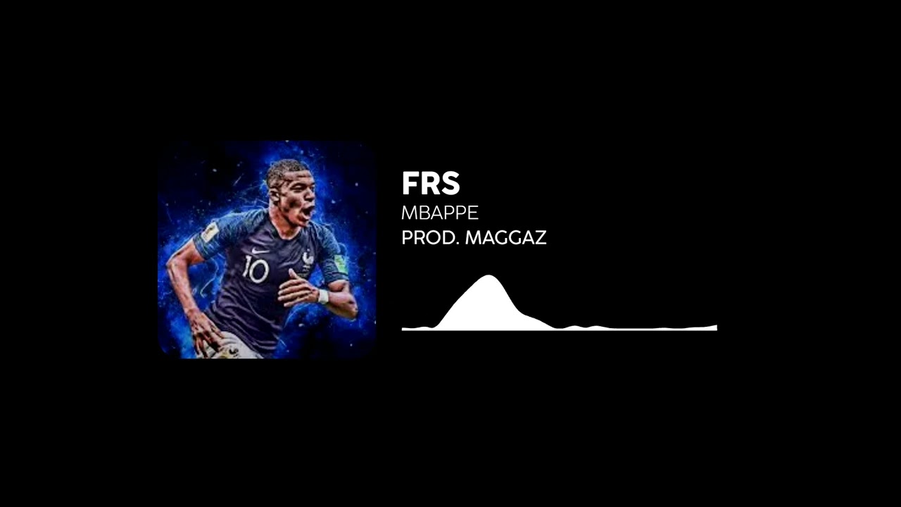 FRS - MBAPPE (PROD. MAGGAZ)