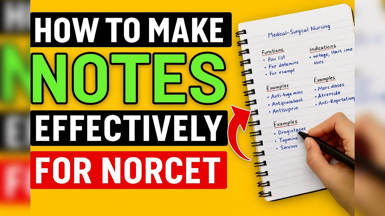 Stop Studying Wrong! The BEST Note-Making Strategy for NORCET 2026📝 (Must Watch)🔥