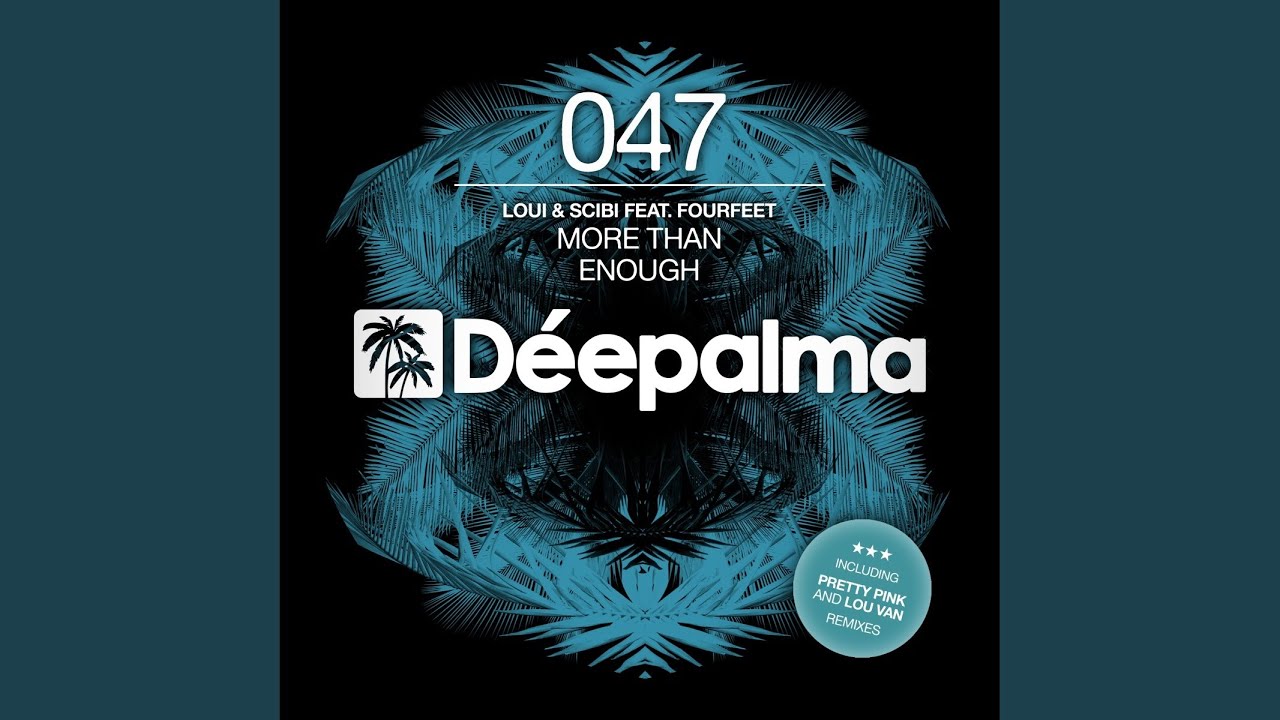 More Than Enough (Original Mix)