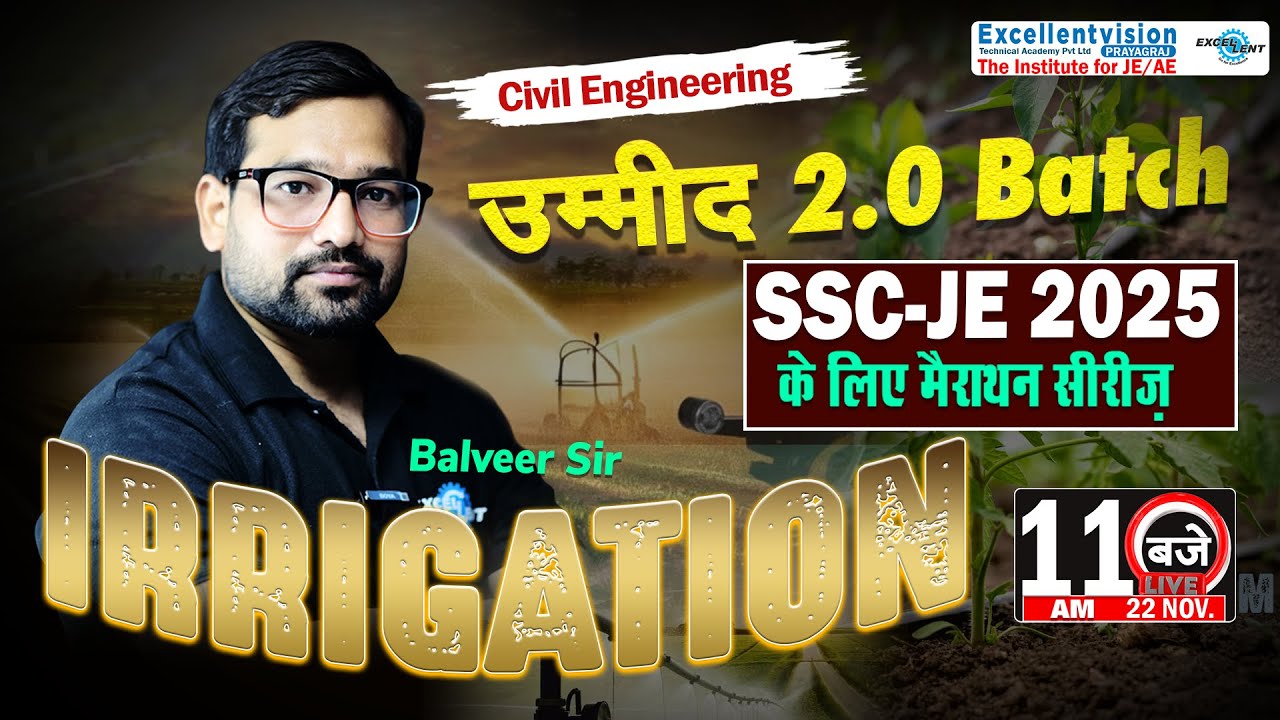 L01 || Irrigation || SSC JE 2025 उम्मीद 2.0 Batch || Marathon || Civil Engg. @:11:00 AM