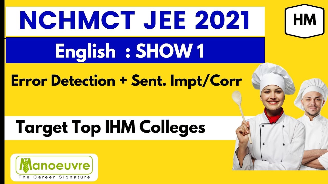 HOTEL MGT - NCHMCT JEE 2021 - English : SHOW 1 - Error Detection/ Sent. Imp/Corr - Target Top IHM