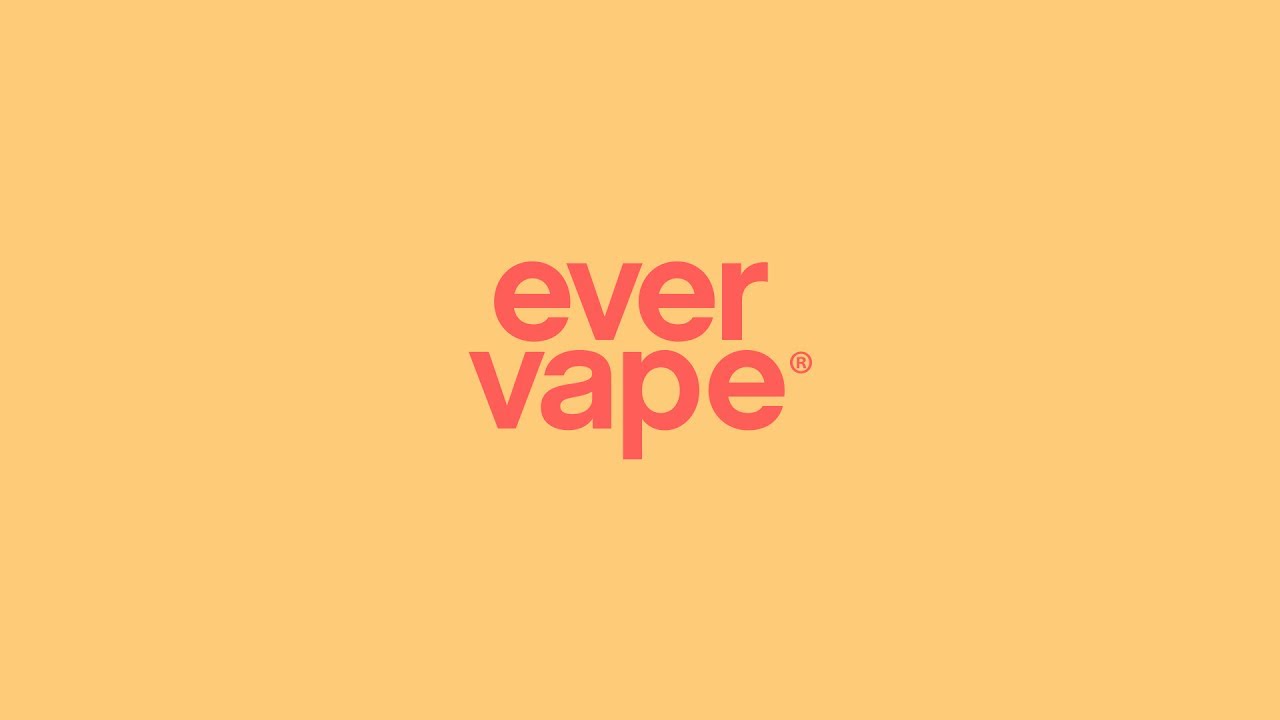 EVER VAPE&reg; est n&eacute;.