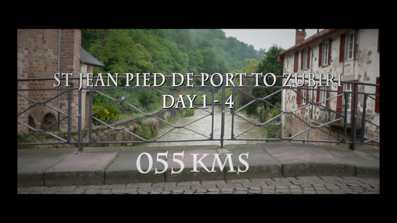 1. St Jean Pied de Port to Zubiri: Crossing the Pyranees. Camino De Santiago - Frances Route