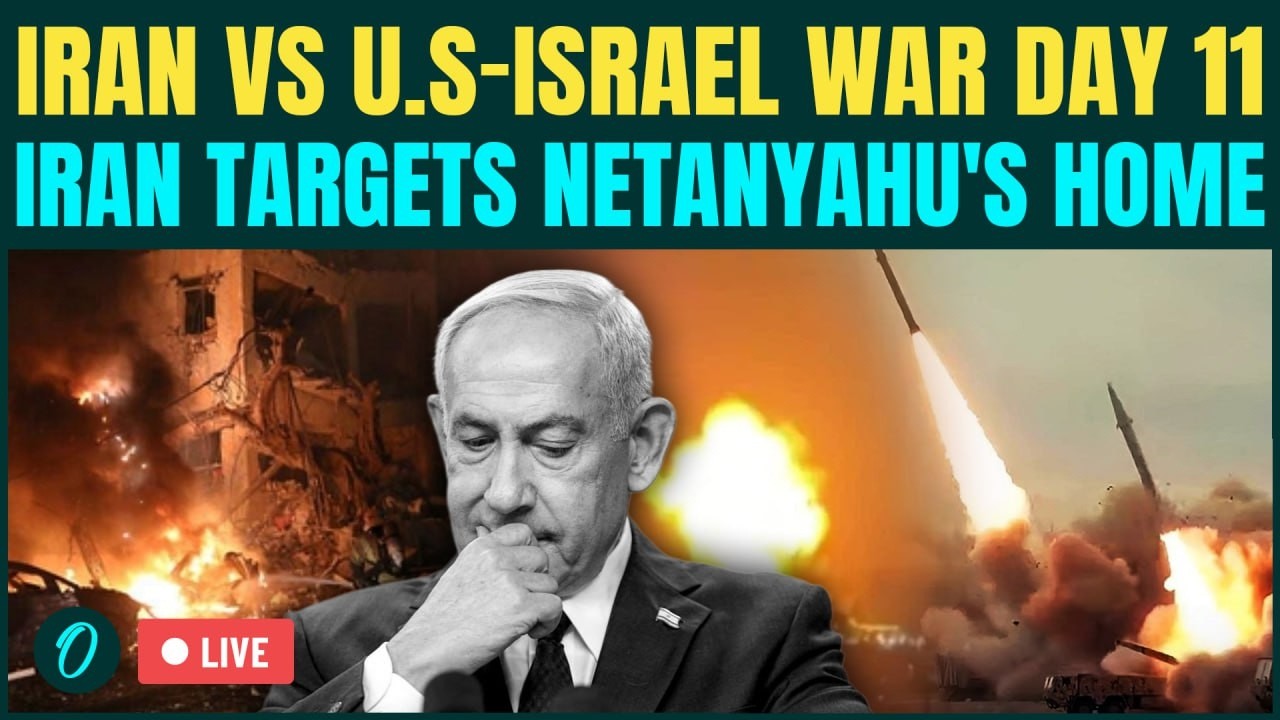 IRAN VS U.S-ISRAEL WAR DAY 11 LIVE: Iran Claims Netanyahu's Home Attacked, Tehran Oil Depot HIT
