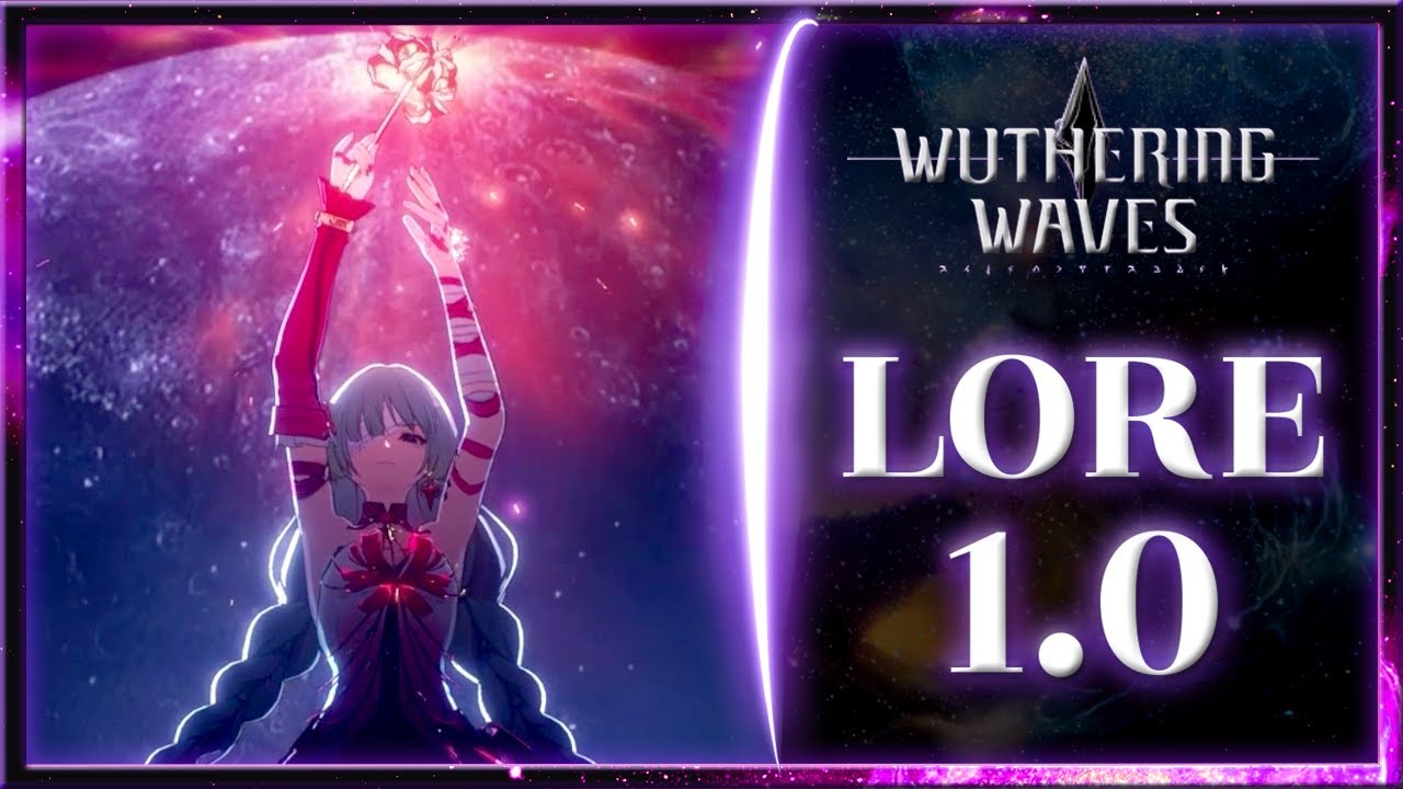 TODA la HISTORIA que NO VISTE de WUWA 1.0 - RESUMEN en 20 MINUTOS