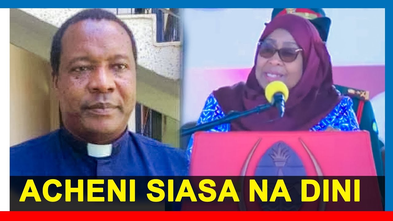 Onyo la Rais Samia kwa Kanisa Katoliki na viongozi wengine wa Dini kuingilia siasa.