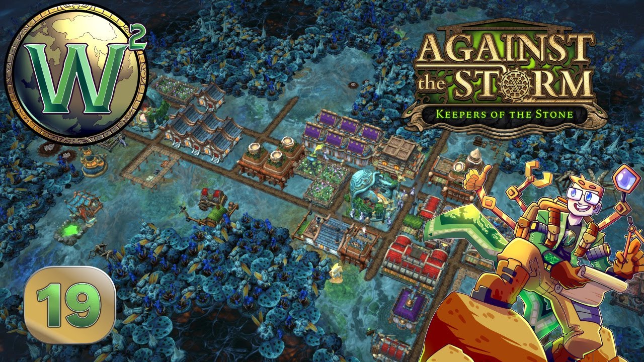Against the Storm - Update 1.4 - Cranky Harpies Get Happy - Let's Play - Episode 19