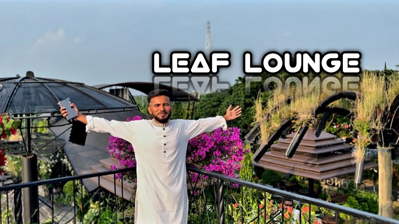Leaf Lounge Restaurant || Mawa Beautiful Rasturant || Express Highway Mawa ||