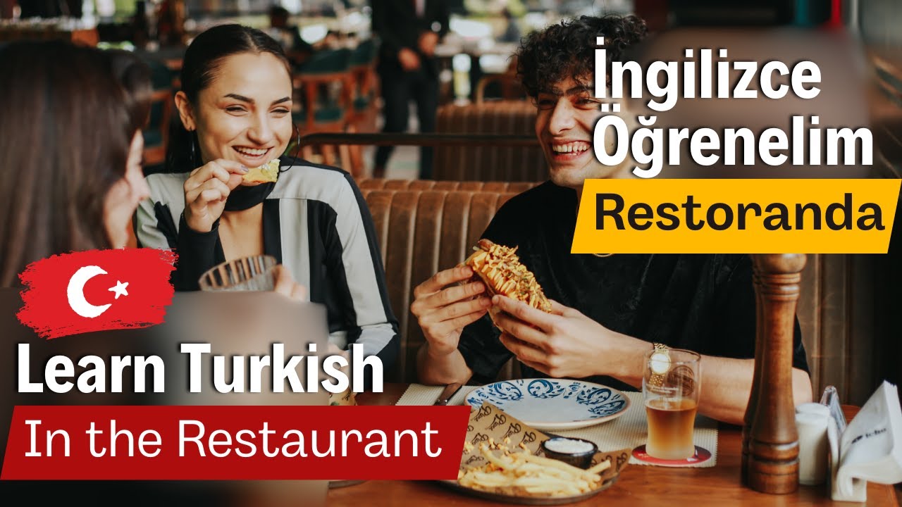 Frequently Used Phrases in Restaurants in Turkish  | İngilizce Restoranda Sık Kullanılan Cümleler