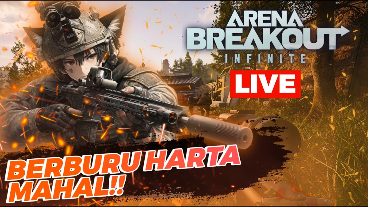 【Arena Breakout: Infinite 】Naikin lv biar bisa bantai lawan  Live🔴