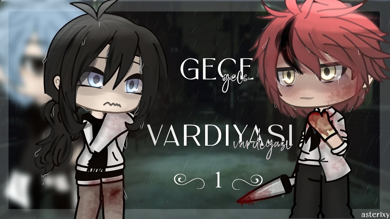🌑 GECE VARDİYASI 🌑 (1/2) – Türkçe GLMM || Gacha Life 