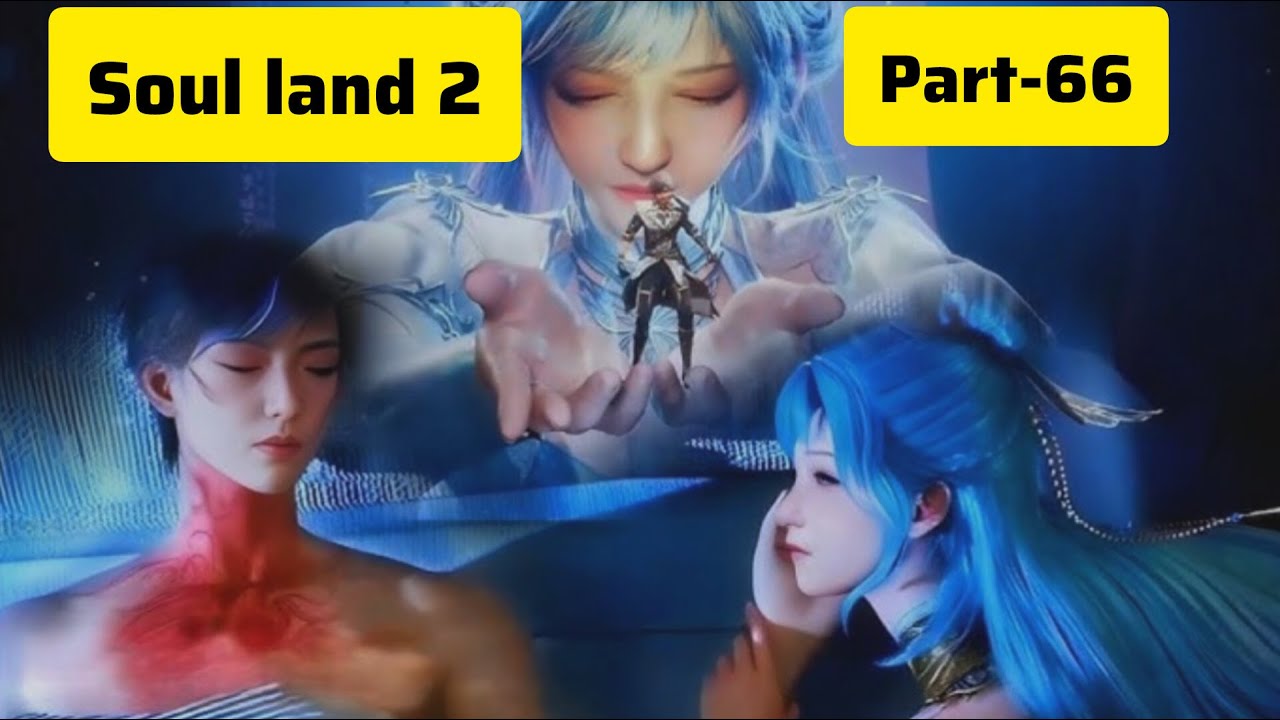 Soul land 2(part-66)