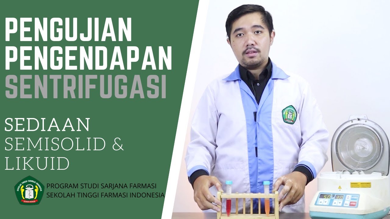 PENGUJIAN PENGENDAPAN | SENTRIFUGASI PADA SEDIAAN SEMISOLID-LIKUID - STFI Bandung