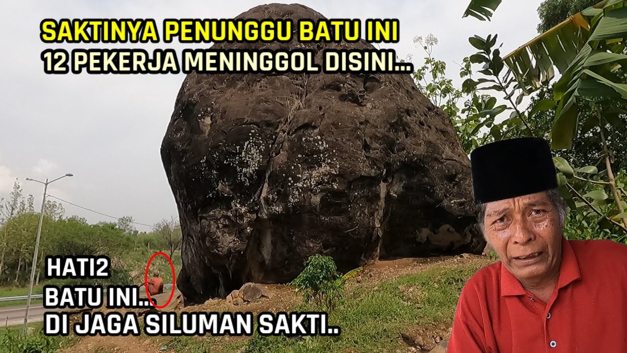 12 Pekerja Meninggol ! Batu Ini Di Jaga Siluman Sakti ! Tidak Bisa Dipindah ! Misteri Batu Bleneng.