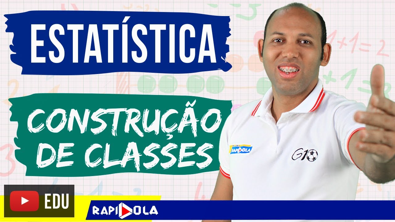 TABELA DE DISTRIBUI&Ccedil;&Atilde;O DE FREQU&Ecirc;NCIA ✅ DADOS AGRUPADOS EM CLASSES
