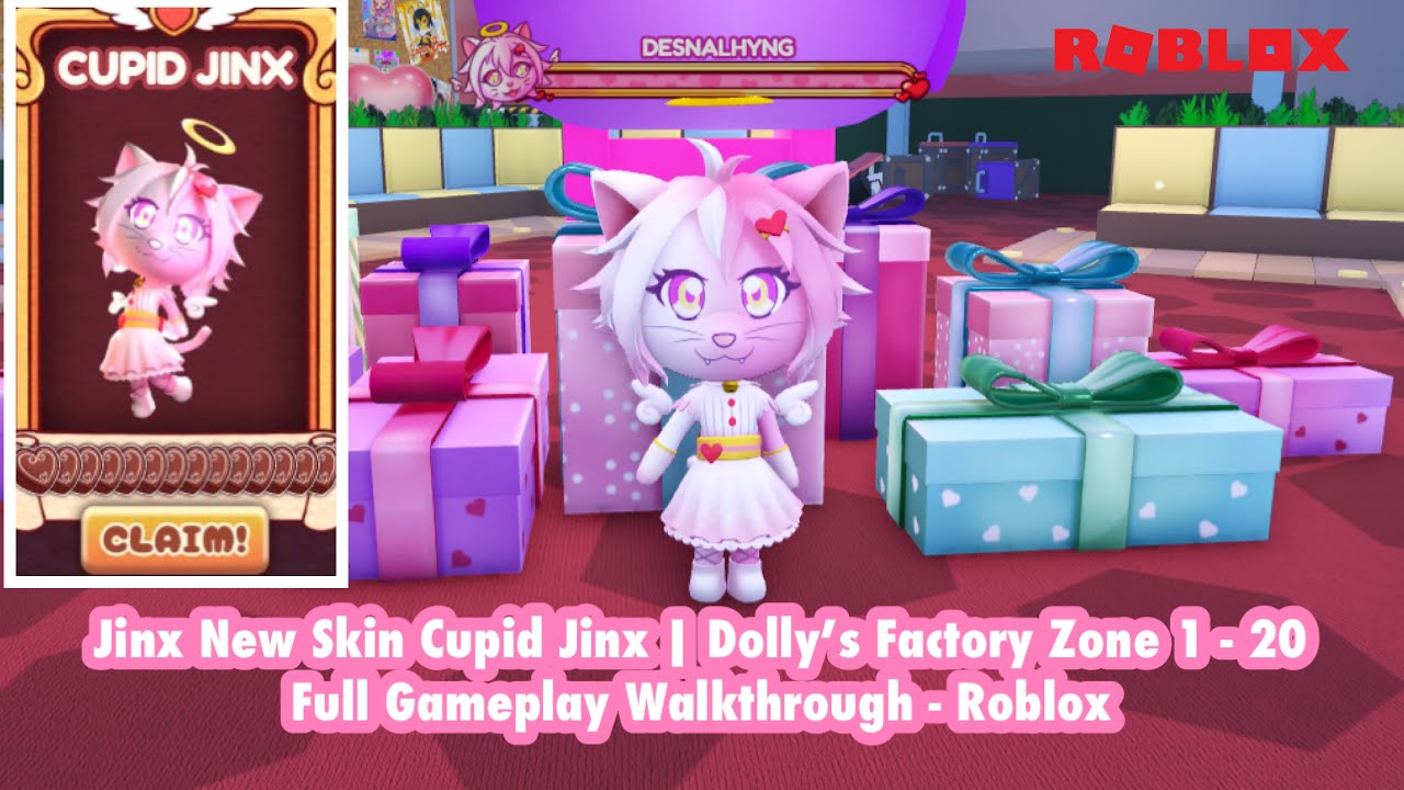 Jinx New Skin Cupid Jinx | Dolly’s Factory Zone 1 - 20 Full Gameplay Walkthrough - Roblox