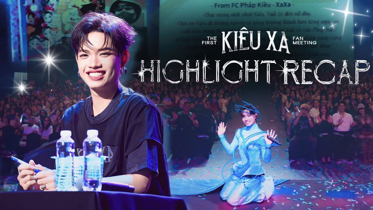 PHÁP KIỀU - THE FIRST FAN MEETING 'KIÊU XA' | Recap Video