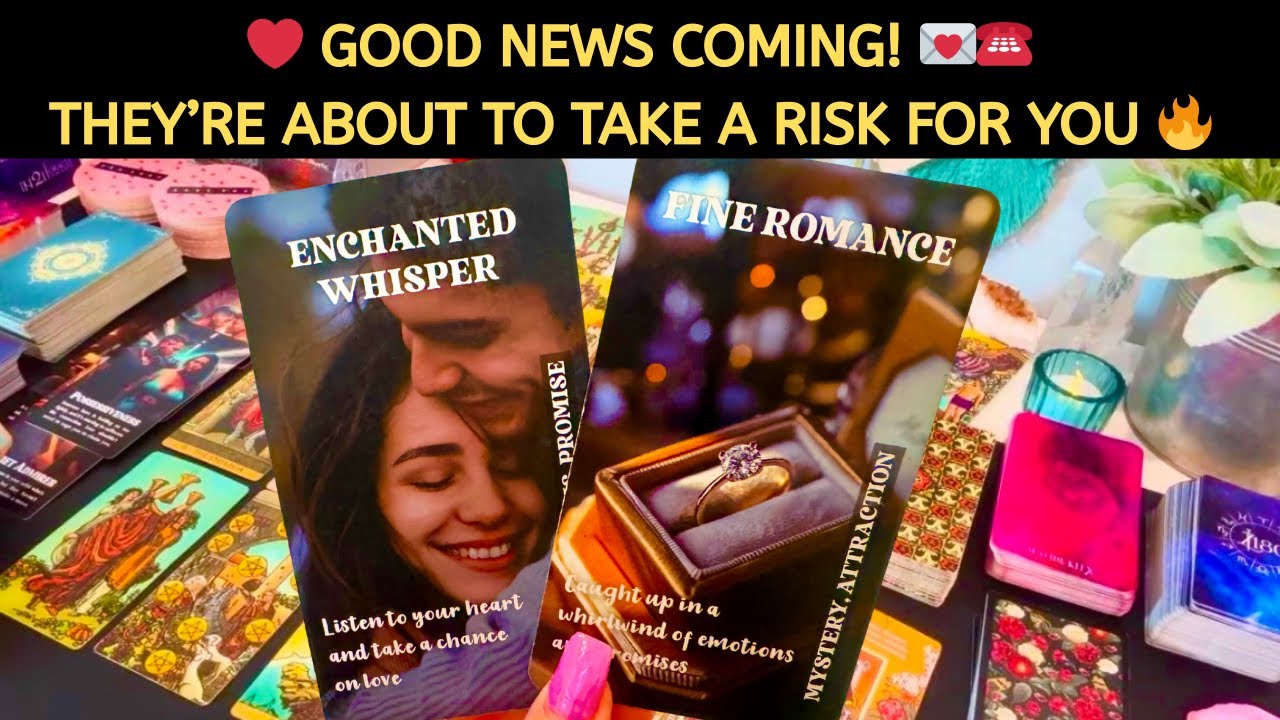 ❤️ Good News Coming! They’re About to Take a Risk for You 🔥 Love Tarot Reading Soulmate