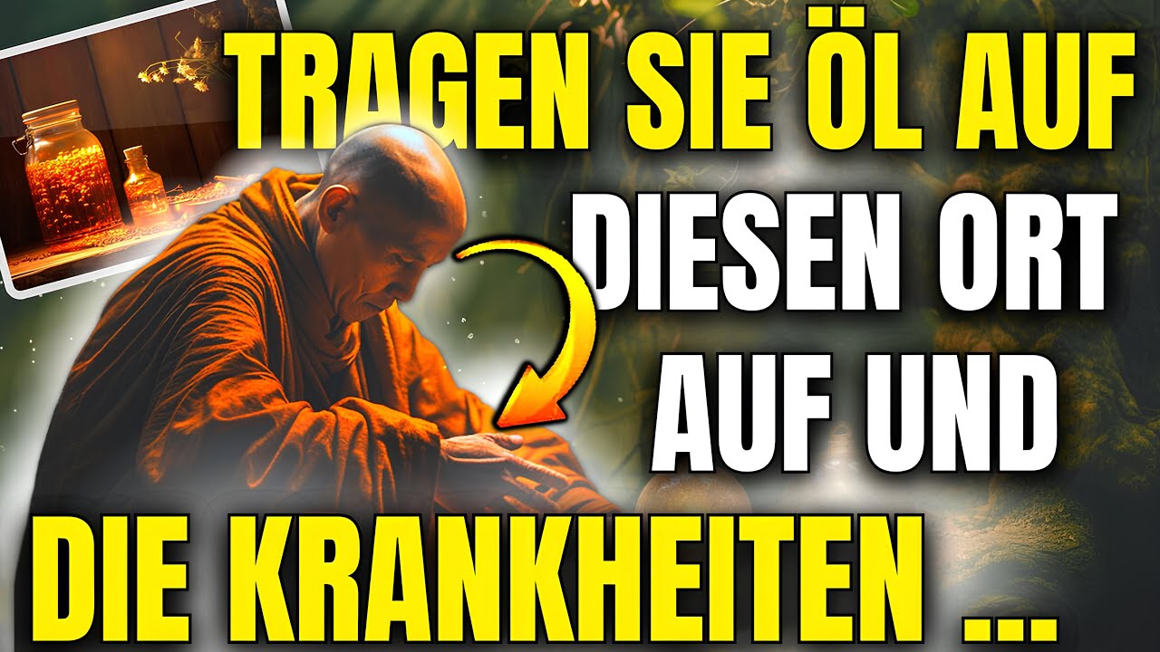 ÖL AUF DEN NABEL AUFTRAGEN BEWIRKT, DASS KRANKHEITEN VERSCHWINDEN  BUDDHISTISCHE GESCHICHTE  ZEN