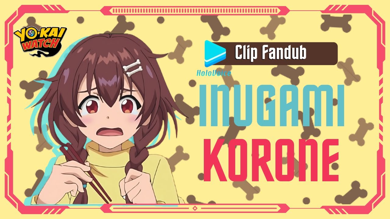 Korone aparece en Yokai Watch - HoloVoice Fandub