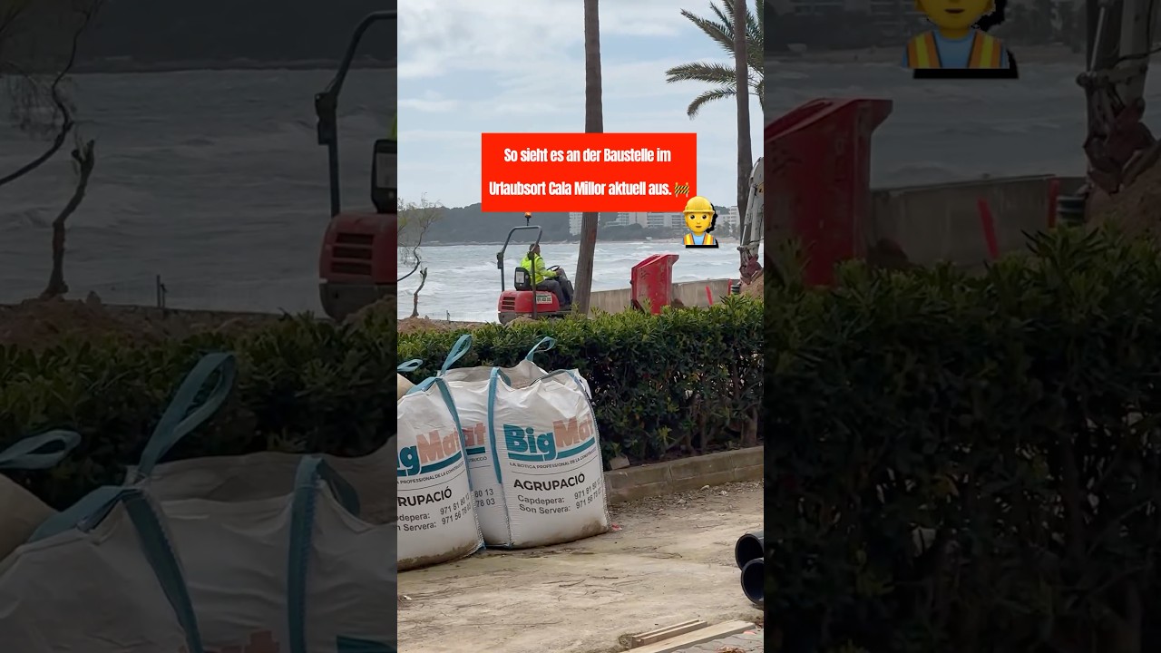 Cala Millor🌴🏖️MALLORCA island NEW! Baustellen update 🚧👷 #mallorca #travel #shorts