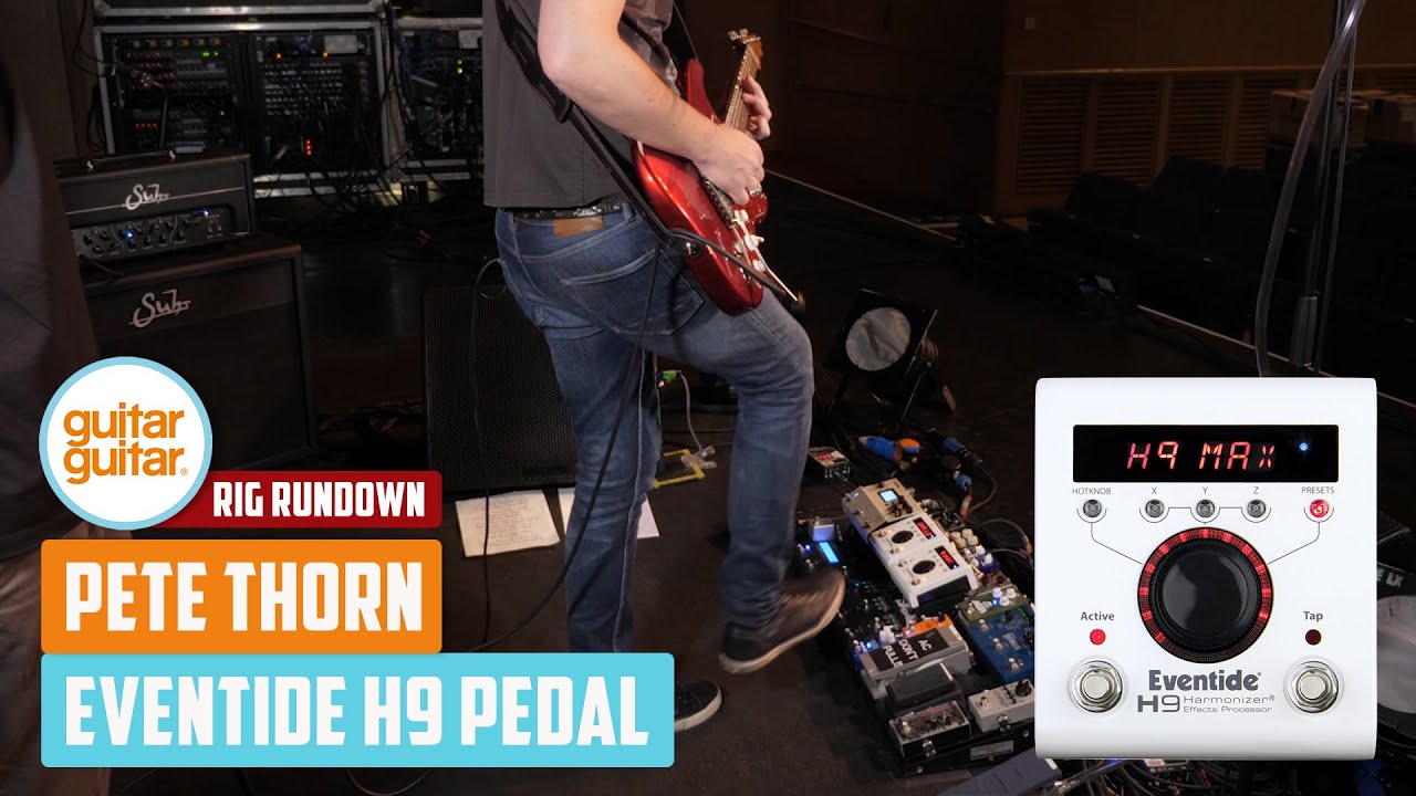 Педаль Eventide H9 с Питом Торном | guitarguitar