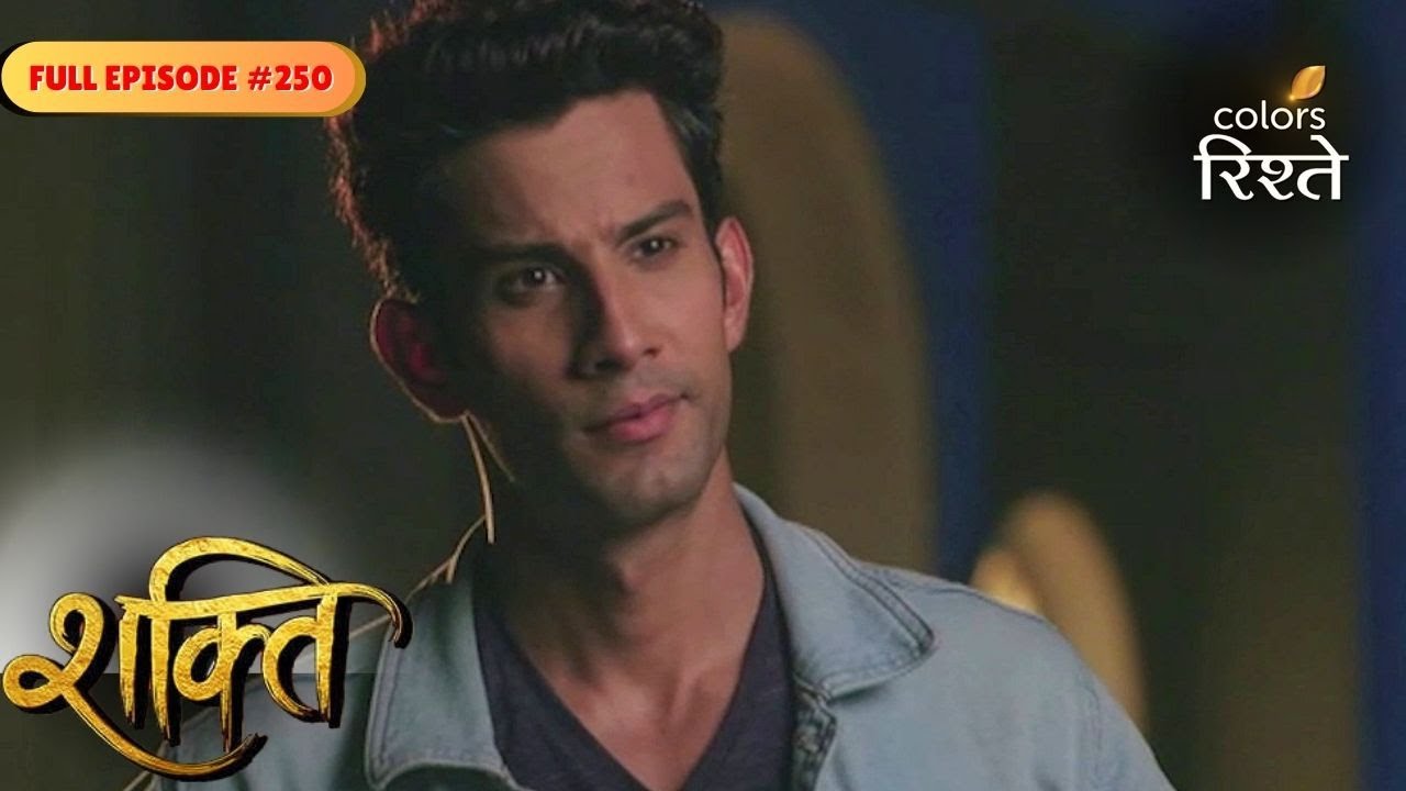 Shakti | Vedant gets Caught! | Full Ep - 250 | Colors Rishtey