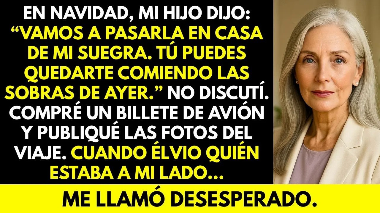 “Come lo que sobró de ayer” dijo mi hijo en Navidad. Publiqué mis fotos del viaje. Me llamó llorando