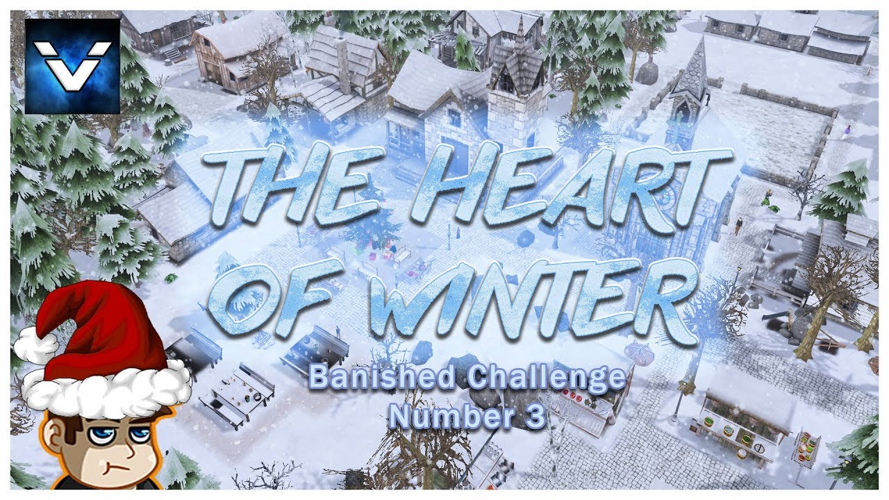 Banished Challenge #3 - The Heart of Winter - Vaypah - Part 1