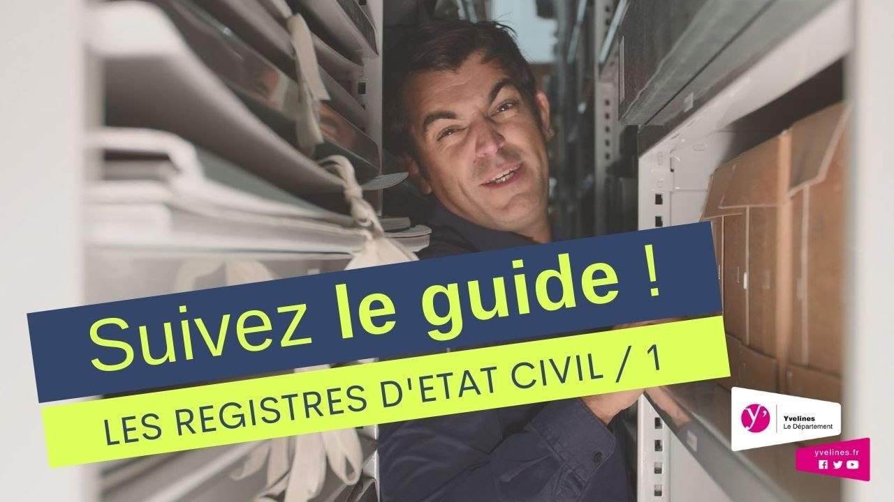 Suivez le guide ! Les registres d'état civil / 1