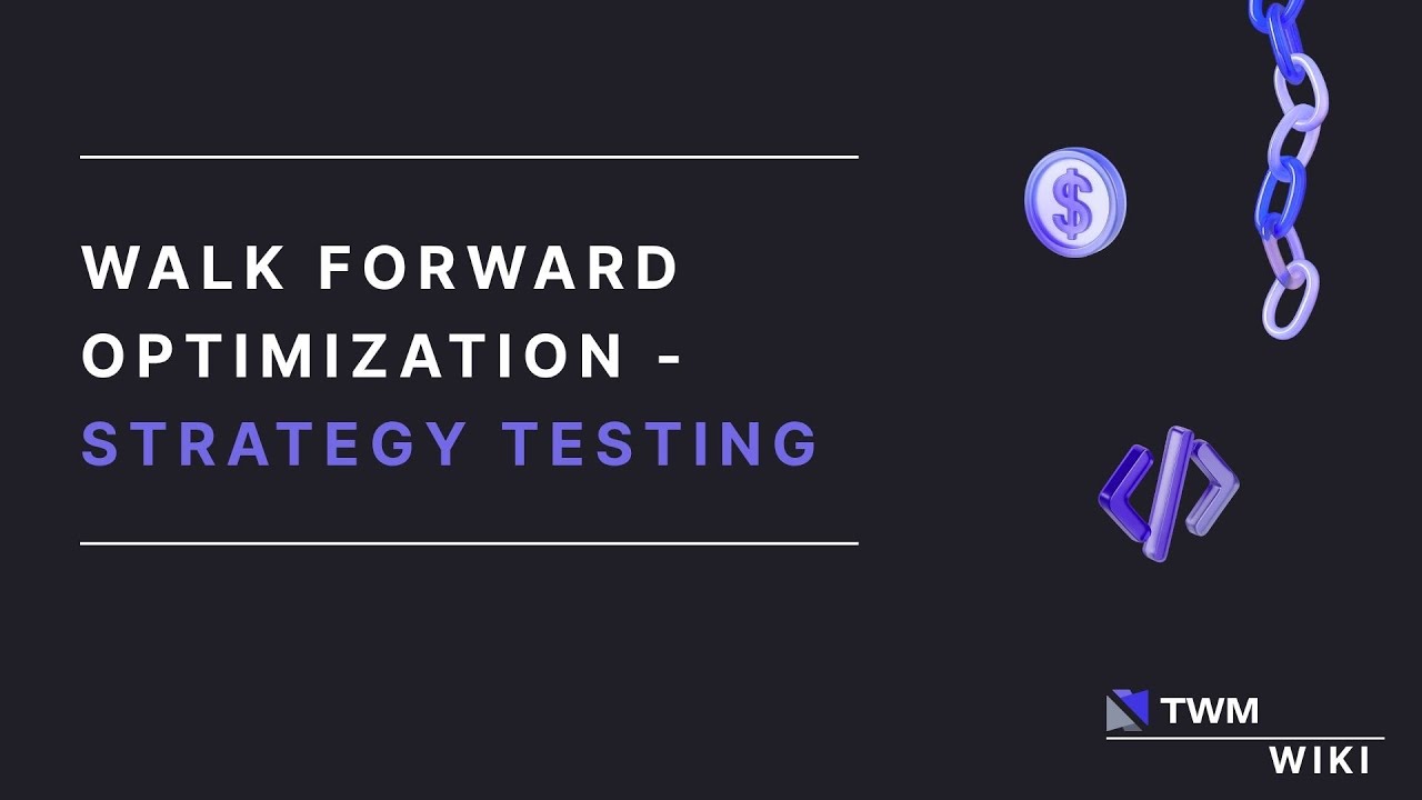 Walk Forward Optimization - Strategy Testing