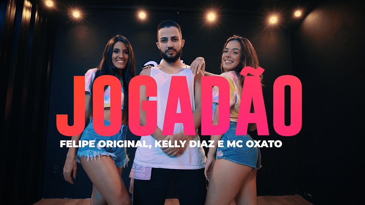 Jogad&atilde;o - Felipe Original, Kelly Diaz e MC Oxato - Coreografia: METE DAN&Ccedil;A