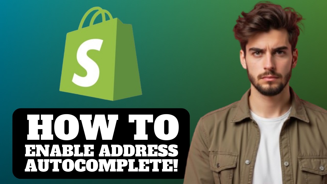 How to Enable Address Autocomplete in Shopify 2026