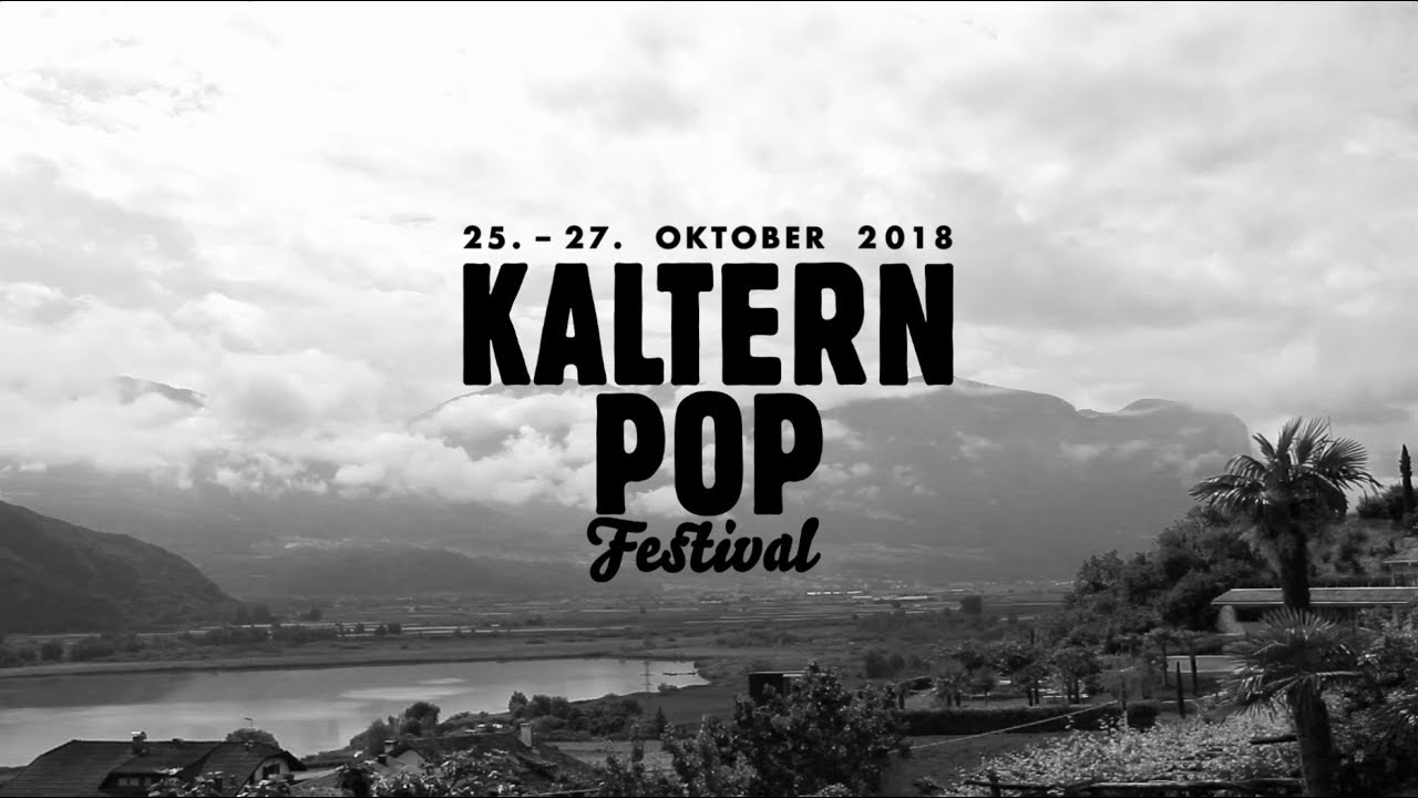 4. Kaltern Pop Festival 2018 - Trailer Nr. 2