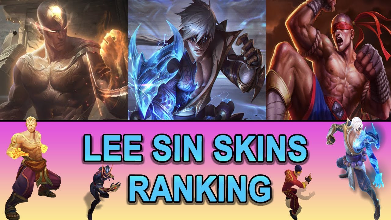 LEE SIN SKINS RANKING(TIERLIST)! WHICH SKIN YOU SHOULD BUY AND WHICH NOT?