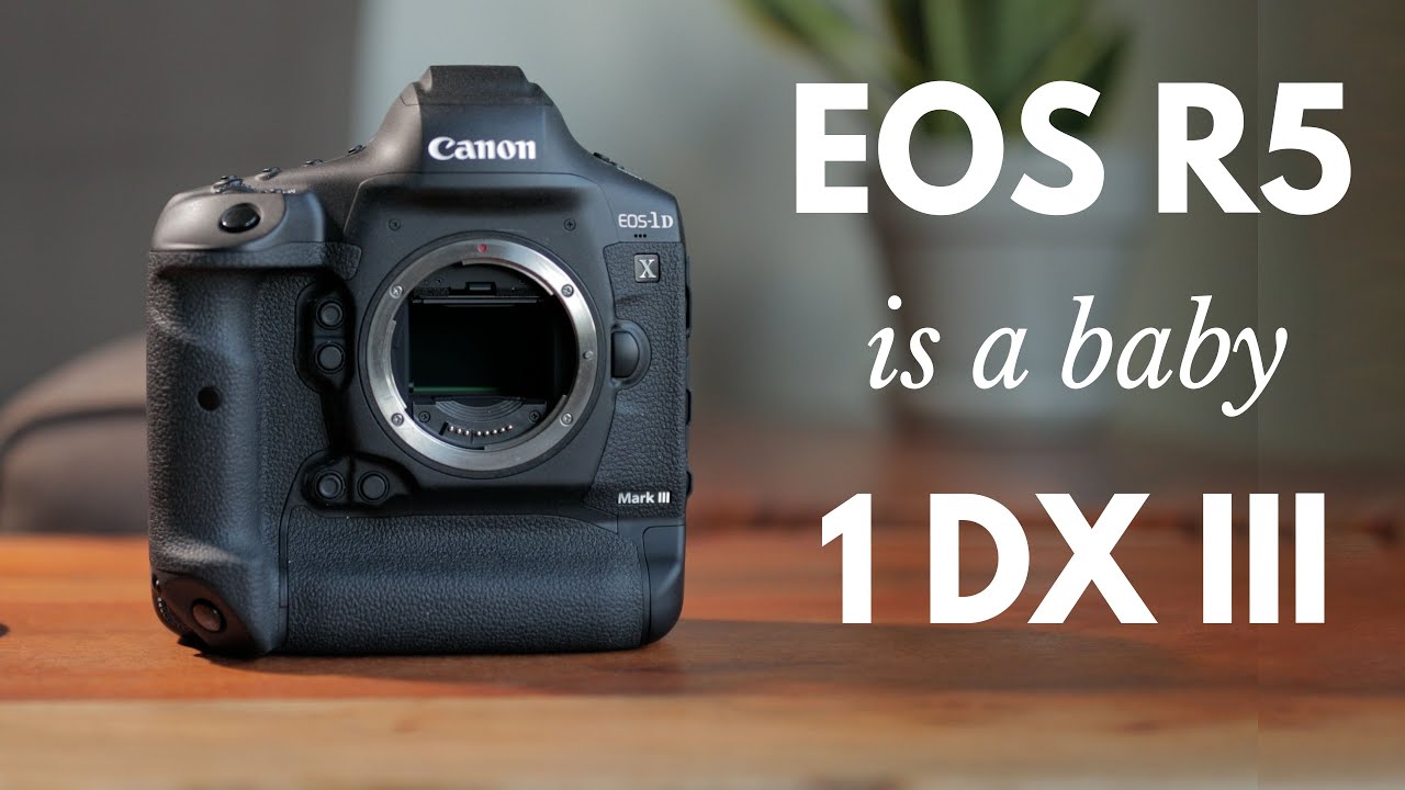 Canon EOS R5 - What The 1DX III Tells Us About It