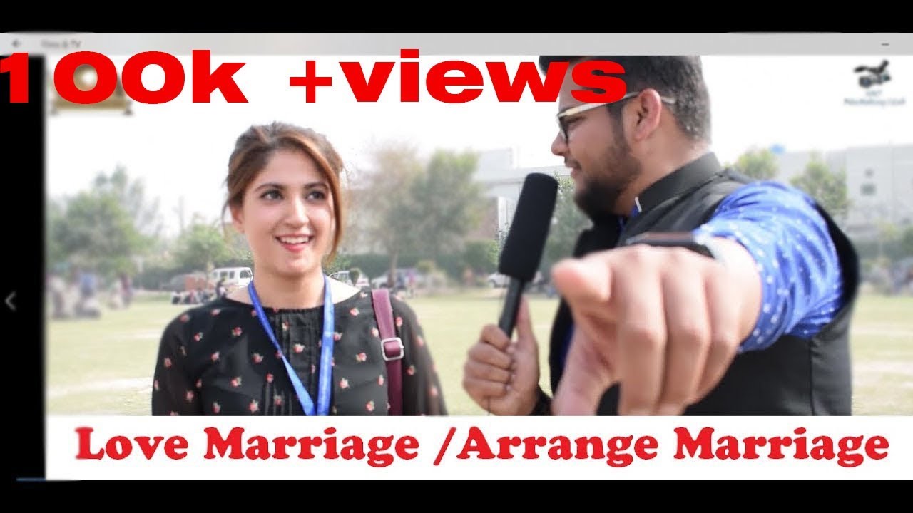 LOVE Marriage OR ARRANGE Marriage|UMT Lahore|Zahid nazir official