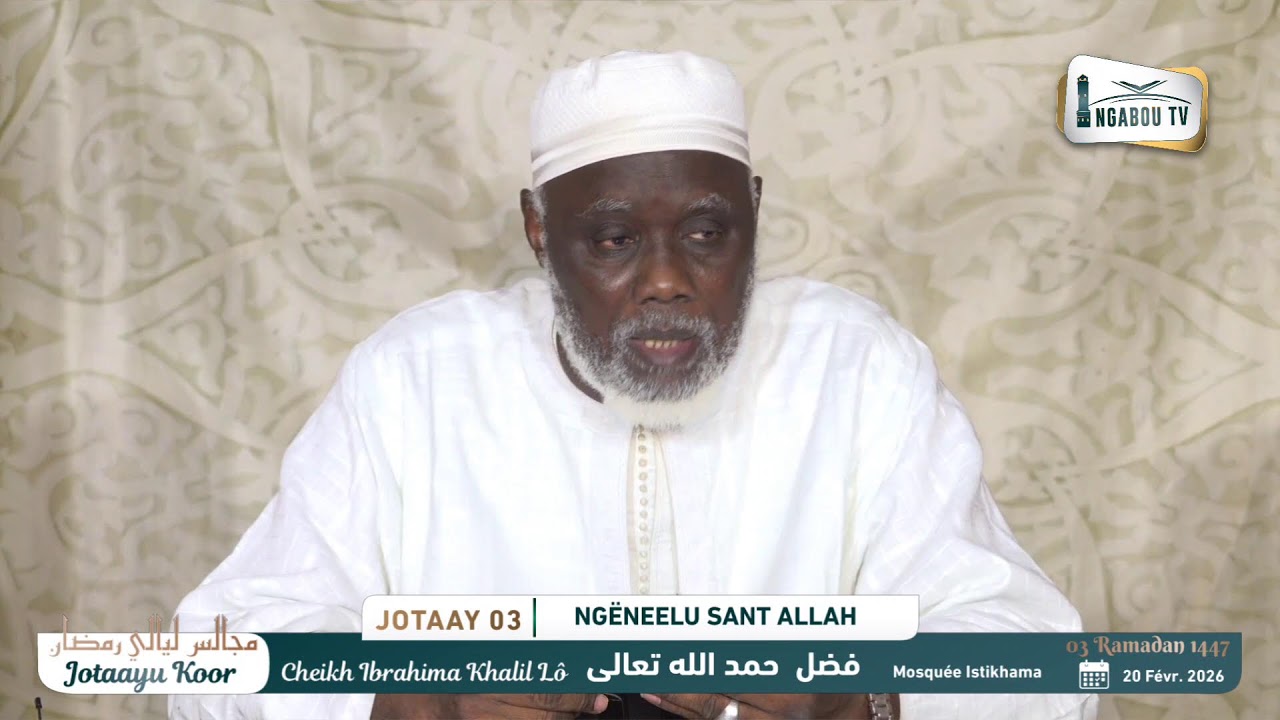 Direct Cheikh Ibrahima Khalil Lô H.A Diotayou Koor 1447_2026 Épisode 03