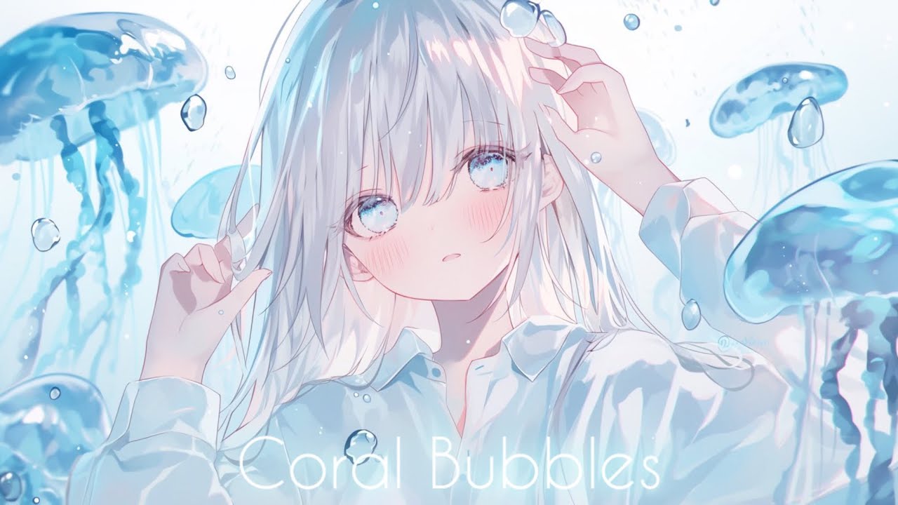 【Tropical House】Coral Bubbles【Medly】