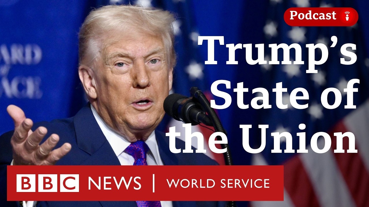 Inside Trump's State of the Union speech - The President’s Path podcast, BBC World Service