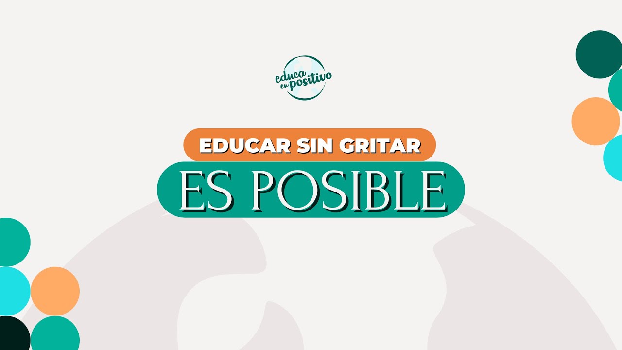 Educar sin gritar es posible y aqu&iacute; te ense&ntilde;amos c&oacute;mo