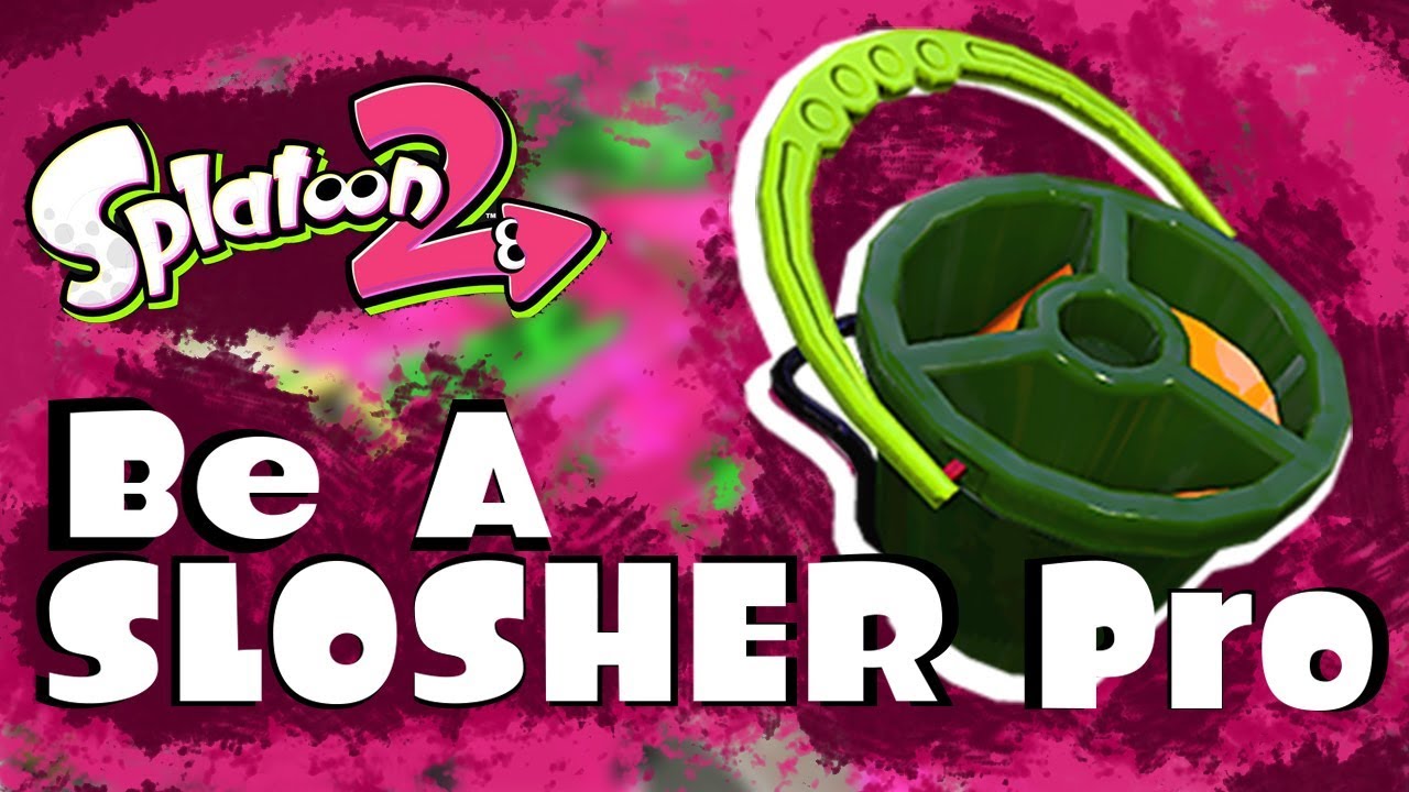 Splatoon 2 Weapon Guide - Slosher Tips and Tricks