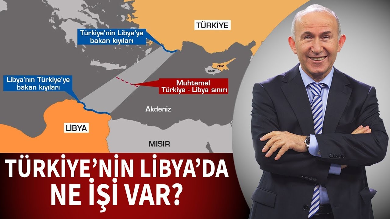 TÜRKİYE'NİN LİBYA'DA NE İŞİ VAR? - AHMET ŞİMŞİRGİL
